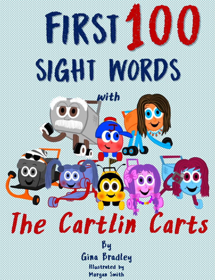 First 100 Sight Words with The Cartlin Carts